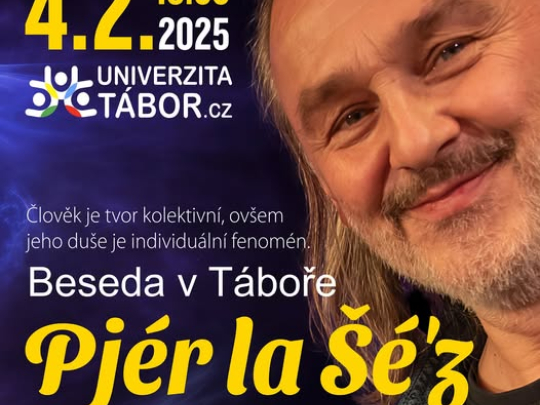 Pjér la Šé´z - beseda v Táboře