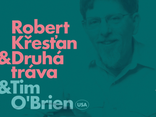 DRUHÁ TRÁVA & TIM O'BRIEN (USA) - KD Vltava CB