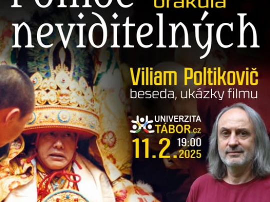 Pomoc neviditelných - himálajská orákula, V. Poltikovič - beseda, ukázky