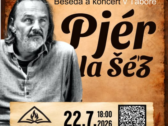Pjér la Šéz - beseda a open air koncert v Táboře