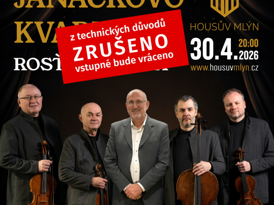 Janáčkovo kvarteto & Rosťa Homola na Housově mlýně - ZRUŠENO